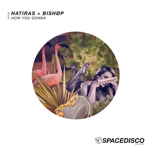 Hatiras, Bishøp - How You Gonna [SDR302]